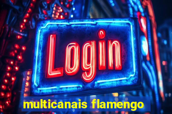 multicanais flamengo